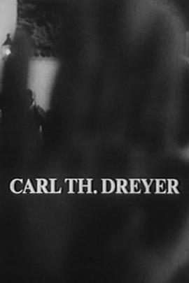 卡尔·西奥多·德莱叶 Carl Th. Dreyer