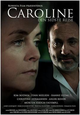 卡罗琳：最后的旅程 Caroline: Den sidste rejse