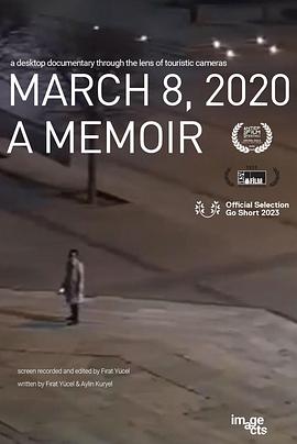 2020年3月8日：回忆录 March 8, 2020: A Memoir