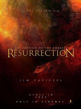 耶稣复活记 The Resurrection of the Christ