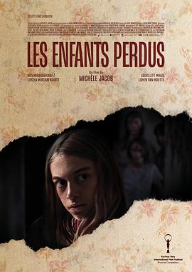 被遗弃的孩子们 Les Enfants Perdus