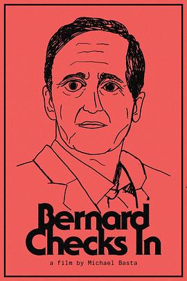 伯纳德奇妙夜 Bernard Checks In
