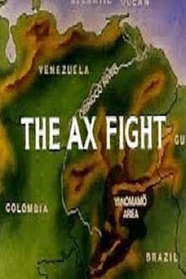 斧战 The Ax Fight