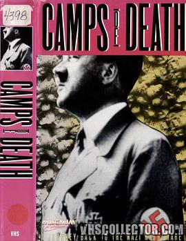 死亡营地 Camps of Death