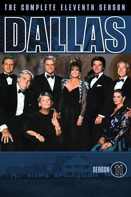 朱门恩怨 第十一季 Dallas Season 11
