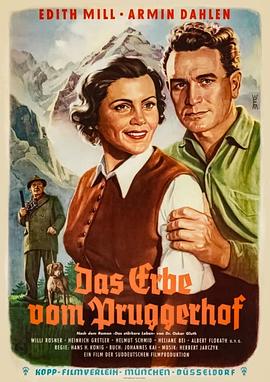 普鲁格霍夫家族的遗产 Das Erbe vom Pruggerhof