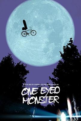 独眼怪兽 One-Eyed Monster