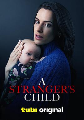 陌生的孩子 A Stranger's Child