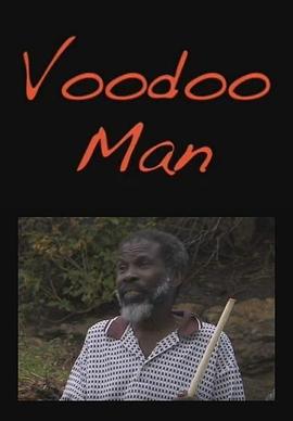 巫毒教徒 Voodoo Man