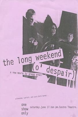 （绝望的）漫长周末 The Long Weekend (O'Despair)