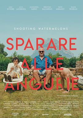 西瓜猎人 Sparare Alle Angurie