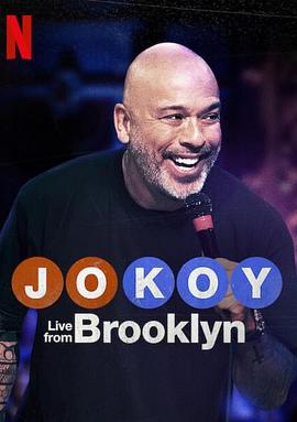 乔·科伊：布鲁克林现场秀 Jo Koy: Live from Brooklyn