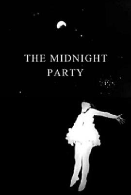 午夜派对 The Midnight Party