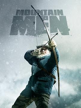 山地硬汉 第五季 Mountain Men Season 5