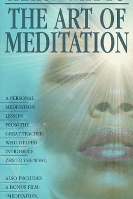 冥想的艺术 Alan Watts - The Art of Meditation