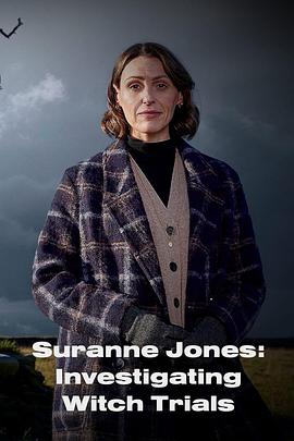 苏兰·琼斯：调查女巫审判 Suranne Jones: Investigating Witch Trials