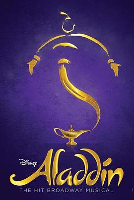 阿拉丁：西区舞台实录 Aladdin: Live from the West End