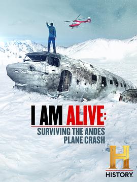 我还活着：安第斯空难幸存 I Am Alive: Surviving the Andes Plane Crash