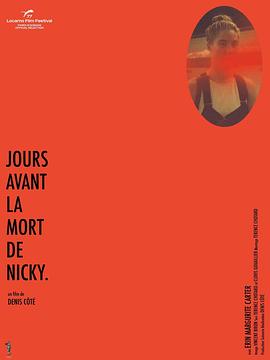 尼基去世前的日子 Jours avant la mort de Nicky