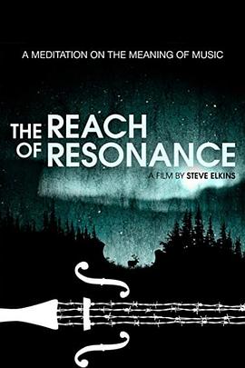 回响所及 The Reach of Resonance