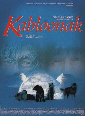 极地遗梦 Kabloonak