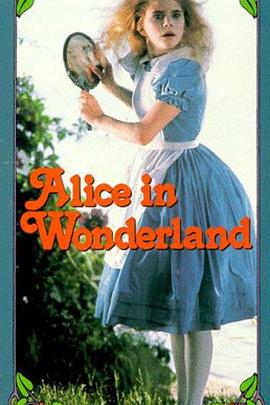 爱丽丝梦游仙境 Alice in Wonderland