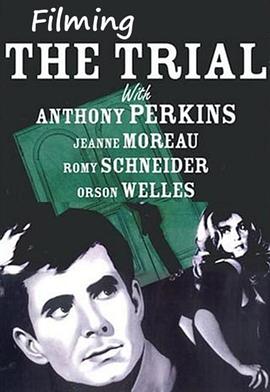 拍摄《审判》 Filming 'The Trial'