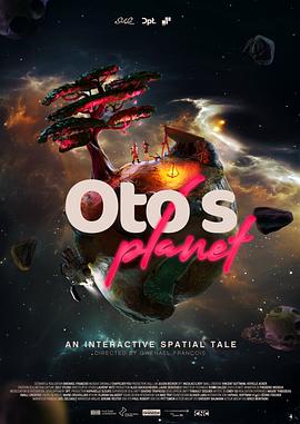 奥托的星球 Oto's Planet