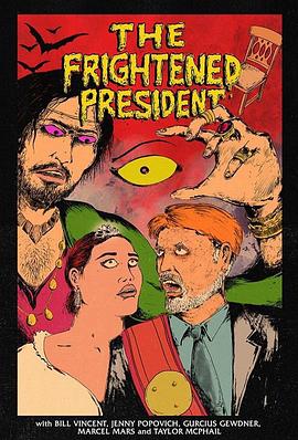 受惊的总统 The Frightened President