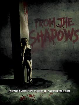 来自阴影 From the Shadows