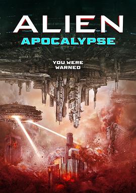 外星人启示录 Alien Apocalypse