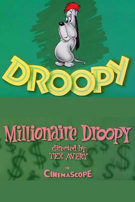百万富翁德鲁比 Millionaire Droopy