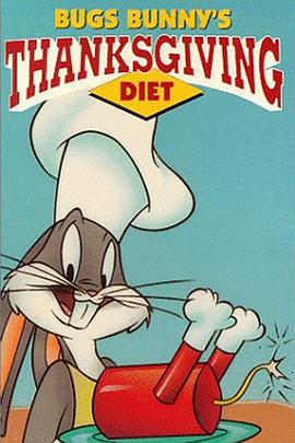兔八哥的感恩节特辑 Bugs Bunny's Thanksgiving Diet