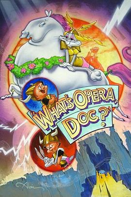 歌剧是什么？ What's Opera, Doc?