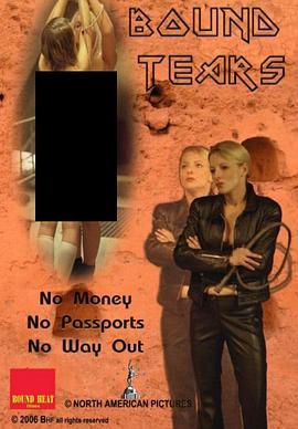 束缚之泪 Bound Tears