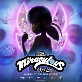 奇迹少女伦敦篇 Miraculous World, London: At the Edge of Time