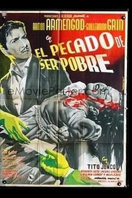 贫穷的罪恶感 El Pecado de ser pobre