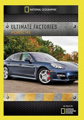 终极工厂：保时捷跑车 Ultimate Factories: Porsche