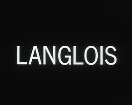 朗格鲁瓦 Langlois
