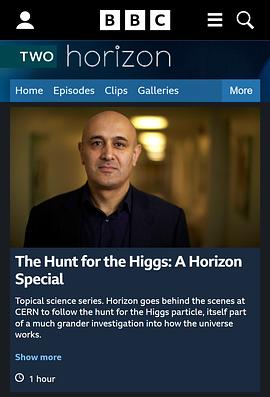 地平线系列：追寻上帝粒子 Horizon: The Hunt for Higgs
