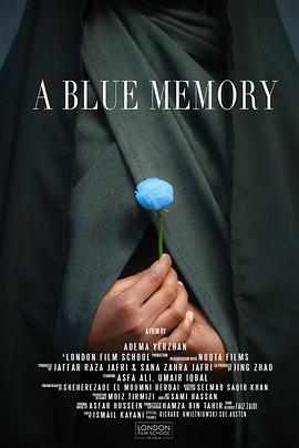 蓝色忧忆 A Blue Memory