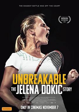 顽强：耶琳娜·多比奇的故事 Unbreakable: The Jelena Dokic Story