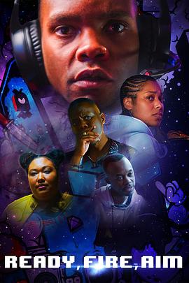 准备、开火、瞄准 Ready, Fire, Aim