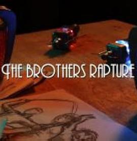 极乐城兄弟 The Brothers Rapture