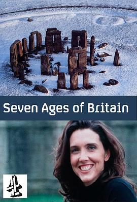 英国的七个时代 Seven Ages of Britain