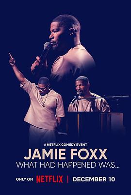 杰米·福克斯：事发当时 Jamie Foxx: What Had Happened Was