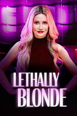 致命佳人 Lethally Blonde