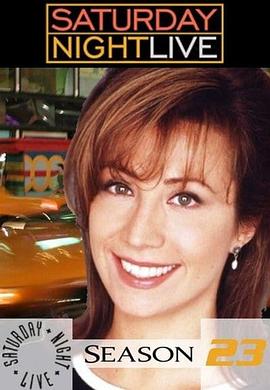 周六夜现场 第二十三季 Saturday Night Live Season 23