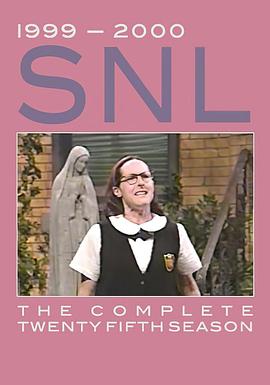 周六夜现场 第二十五季 Saturday Night Live Season 25