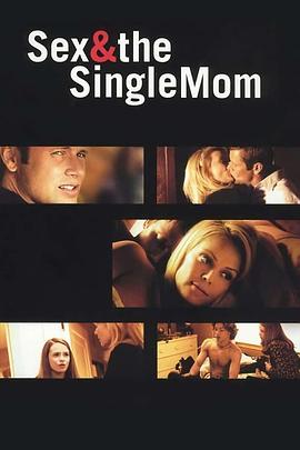 More Sex &amp; the Single Mom